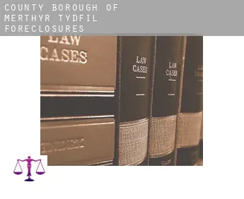 Merthyr Tydfil (County Borough)  foreclosures