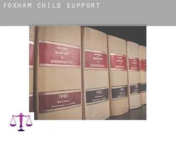 Foxham  child support