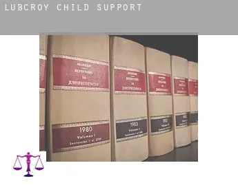 Lubcroy  child support