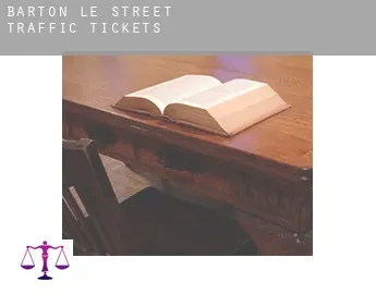 Barton le Street  traffic tickets