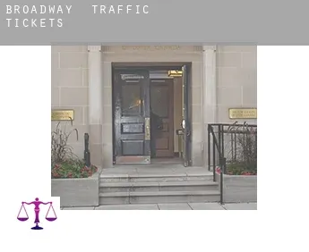 Broadway  traffic tickets