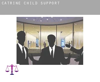 Catrine  child support