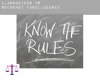 Llanrhaiadr-ym-Mochnant foreclosures