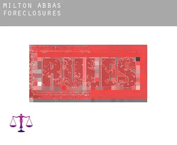 Milton Abbas  foreclosures