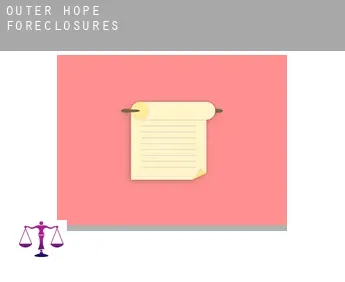 Outer Hope  foreclosures